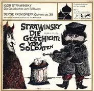 Igor Stravinsky / Sergei Prokofiev - Die Geschichte Vom Soldaten / Quintett Op. 39