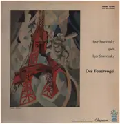 LP - Igor Stravinsky - Spielt Igor Strawinsky - Der Feuervogel