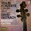 LP - Igor Stravinsky / Wolfgang Amadeus Mozart — David Oistrach - Bernard Haitink , Orchestre Des Concer - Violinkonzerte