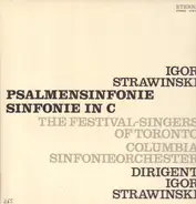 Igor Strawinski / Columbia Symphony Orchestra - Psalmensinfonie, Sinfonie in C
