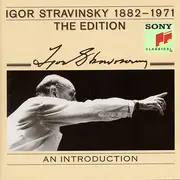 CD - Igor Stravinsky - Igor Stravinsky Edition - Einführung