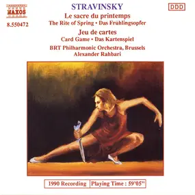 Alexander Rahbari - Igor Stravinsky: Le Sacre Du Printemps • Jeu De Cartes
