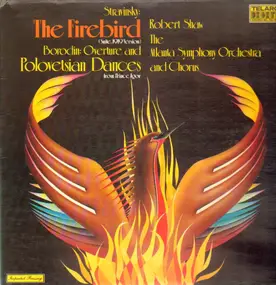Igor Stravinsky - The Firebird  / Overtures And Polovetsian Dances
