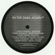 Igors Vorobjovs / Dmitry Distant - In The Dark Again 08