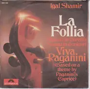 Igal Shamir - La Folia / Viva Paganini