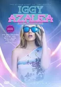 IGGY AZALEA - Her Life Her Story