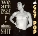 CD - Iggy Pop - We Are Not Talking About Commercial Shit