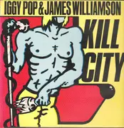 LP - Iggy Pop and James Williamson - Kill City