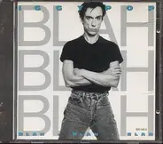 Iggy Pop - Blah Blah Blah