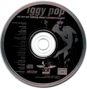 CD - Iggy Pop - We Are Not Talking About Commercial Shit