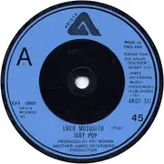 7inch Vinyl Single - Iggy Pop - Loco Mosquito / Take Care Of Me - Signed by Brian Griffin