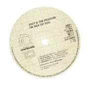 LP - Iggy And The Stooges - I'm Sick Of You - white vinyl