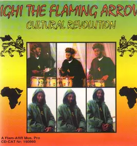 Ighi the flaming arrow - Cultural Revolution