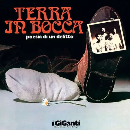 I Giganti - Terra In Bocca -..