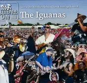 The Iguanas - Gentilly Stage 2008