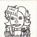 7inch Vinyl Single - Idol Death - New Lesson / Sticky Death