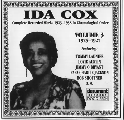 Ida Cox - Complete Recorded Works 1923-1938 In Chronological Order Volume 3 (1925-1927)