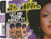 CD Single - Ida Corr Vs Fedde Le Grand - Let Me Think About It