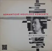Ida Haendel - Romantické Houslové Koncerty