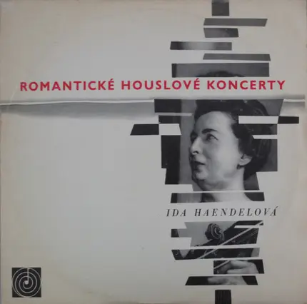 Ida Haendel - Romantické Houslové Koncerty