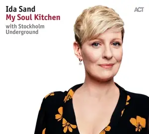 Ida & Stockholm Und Sand - My Soul Kitchen