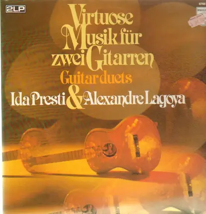 Ida Presti & Alexandre Lagoya - Virtuose Musik für zwei Gitarren