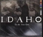 Idaho - To be the one