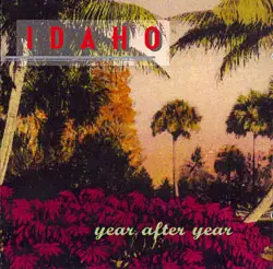 Idaho - Year After Year