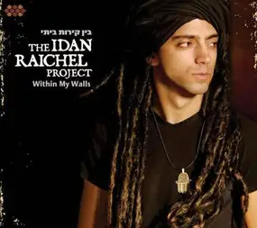 Idan Project Raichel - Within My Walls