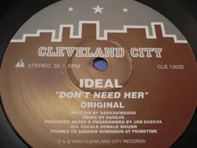 Ideal - Don't Need Her