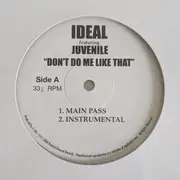 12inch Vinyl Single - Ideal Featuring Juvenile - Don't Do Me Like That - Still Sealed