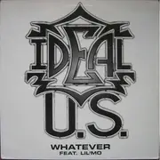 12inch Vinyl Single - Ideal Featuring Lil' Mo - Whatever