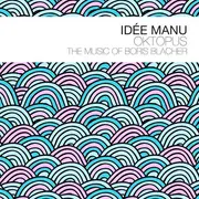 CD - Idée Manu - Oktopus -The Music Of Boris Blacher