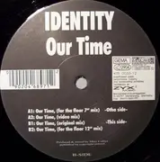 12inch Vinyl Single - Identity - Our Time