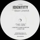 12'' - Identity Feat Alison Limerick - This Girl