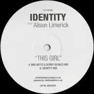 Identity Feat Alison Limerick - This Girl