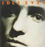 Idle Eyes - Idle Eyes