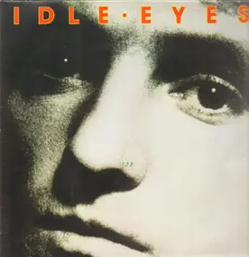 Idle Eyes - Idle Eyes