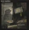 LP - Idle Hands - Postponed - incl. Insert, Orange Clear Vinyl
