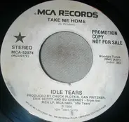 Idle Tears - Take Me Home