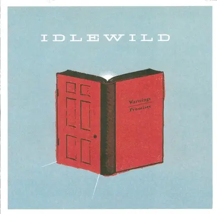 Idlewild - Warnings / Promises
