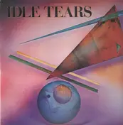 Idle Tears - Idle Tears