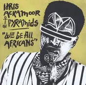 IDRIS ACKAMOOR - We Be All Africans