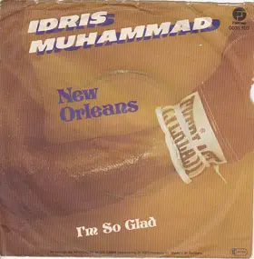 Idris Muhammad - New Orleans / I'm So Glad