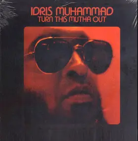 Idris Muhammad - Turn This Mutha Out