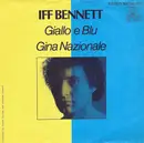 7inch Vinyl Single - Iff Bennett - Giallo E Blu / Gina Nazionale