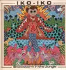 LP - Iko - Iko - Snowstorm In The Jungle