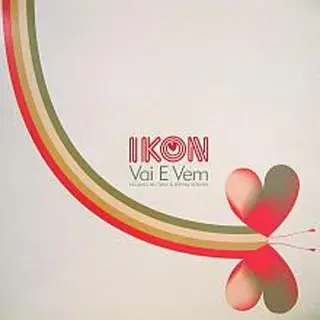 Ikon - Vai E Vem