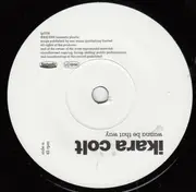 7inch Vinyl Single - Ikara Colt - Wanna Be That Way