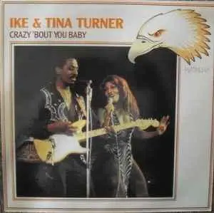 Ike & Tina Turner - Crazy 'bout You